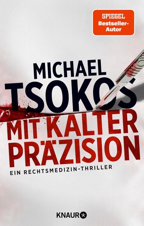 Mit kalter Präzision von Tsokos,  Prof. Dr. Michael