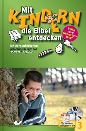 Mit Kindern die Bibel entdecken Band 3 von Volkmann,  Christiane