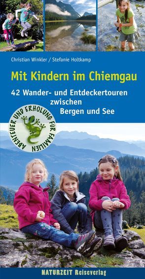 Mit Kindern im Chiemgau von Holtkamp,  Stefanie, Winkler,  Christian