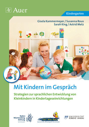 Mit Kindern im Gespräch von a.,  u., Kammermeyer,  G., King,  S., Metz,  A., Roux,  S.