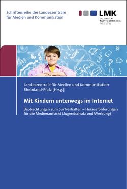 Mit Kindern unterwegs im Internet von Landeszentrale für Medien und Kommunikation Rheinland-Pfalz