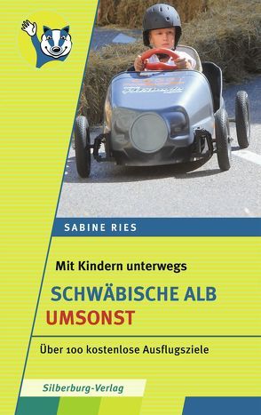 Mit Kindern unterwegs – Schwäbische Alb umsonst von Ries,  Sabine