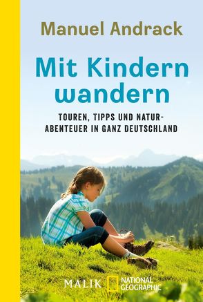 Mit Kindern wandern von Andrack,  Manuel