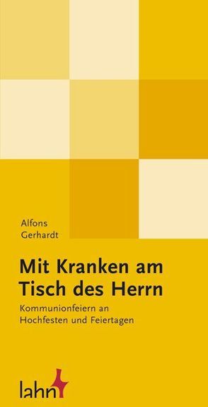 Mit Kranken am Tisch des Herrn von Gerhardt,  Alfons