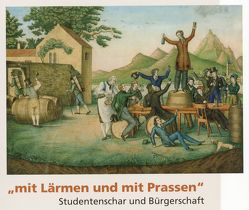 „Mit Lärmen und mit Prassen“ von Schloßmacher,  Dr.,  Norbert