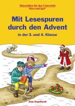 Mit Lesespuren durch den Advent in der 3. und 4. Klasse von Engelhardt,  Anja