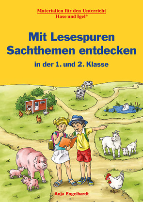 Mit Lesespuren Sachthemen entdecken von Engelhardt,  Anja