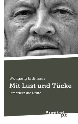 Mit Lust und Tücke von Erdmann,  Wolfgang