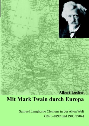 Mit Mark Twain durch Europa von Locher,  Albert