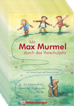 Mit Max Murmel durch das Vorschuljahr (VPE 10) von Kropf,  Tamara, Laubis,  Thomas