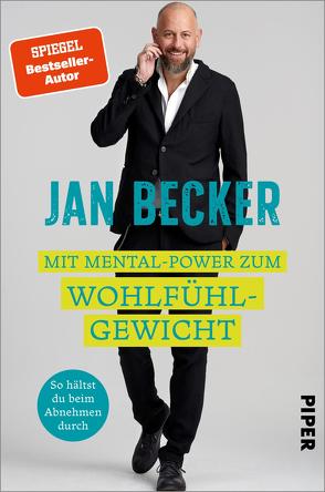 Mit Mental-Power zum Wohlfühlgewicht von Becker,  Jan, Bongertz,  Christiane Stella