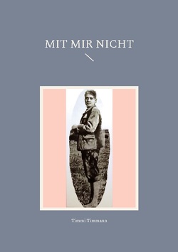 Mit mir nicht von Timmann,  Timmi