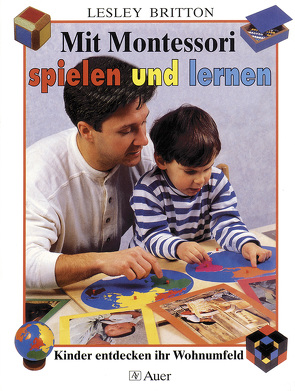 Mit Montessori spielen und lernen von Britton,  Lesley