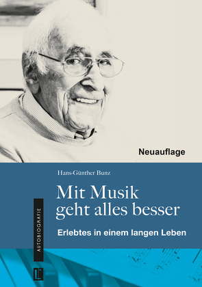 Mit Musik geht alles besser von Bunz,  Andreas