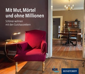 Mit Mut, Mörtel und ohne Millionen von Schneider,  Steffen