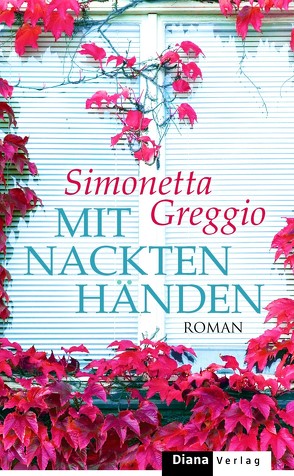 Mit nackten Händen von Greggio,  Simonetta, Klobusiczky,  Patricia