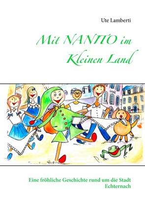 Mit NANITO im Kleinen Land von Lamberti,  Ute