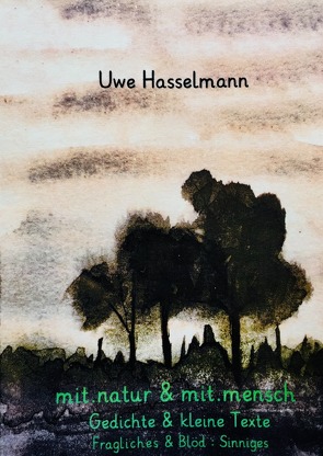 mit.natur & mit.mensch von Hasselmann,  Uwe