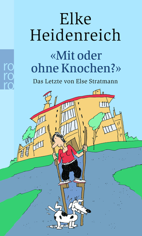 „Mit oder ohne Knochen?“ von Heidenreich,  Elke