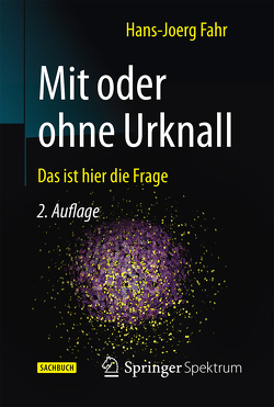 Mit oder ohne Urknall von Fahr,  Hans Jörg