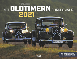 Mit Oldtimern durchs Jahr 2021 von Bayer,  Andreas