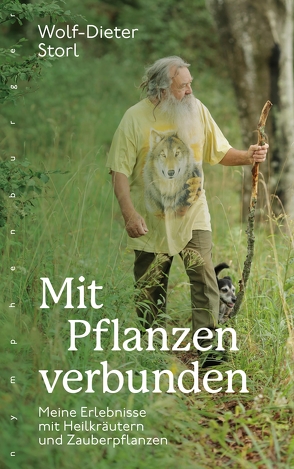 Mit Pflanzen verbunden von Storl,  Wolf-Dieter