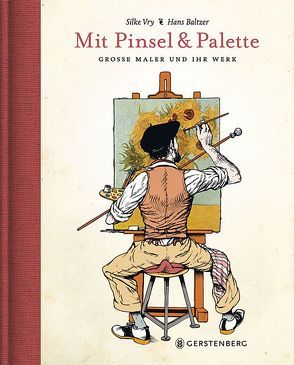 Mit Pinsel und Palette von Baltzer,  Hans, Vry,  Silke