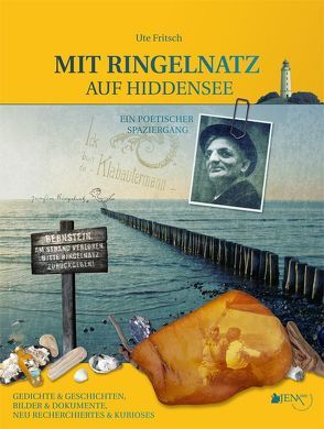 MIT RINGELNATZ AUF HIDDENSEE – Ein poetischer Spaziergang. von Fritsch,  Ute