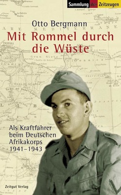 Mit Rommel durch die Wüste von Bergmann,  Otto