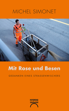 Mit Rose und Besen von Simonet,  Michel