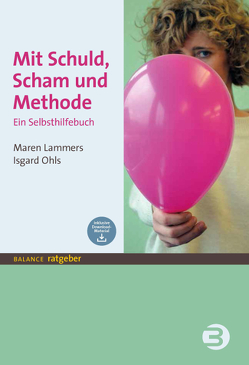 Mit Schuld, Scham und Methode von Lammers,  Maren, Ohls,  Isgard