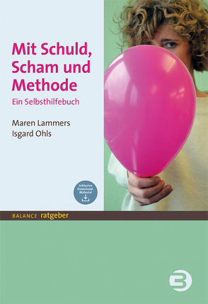 Mit Schuld, Scham und Methode von Lammers,  Maren, Ohls,  Isgard