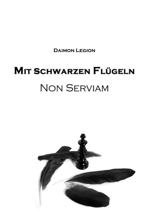 Mit schwarzen Flügeln von Legion,  Daimon