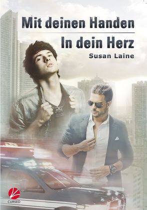 Mit deinen Händen – In dein Herz von Laine,  Susan, Weisenfels,  Kathrin