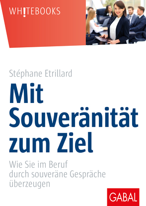 Mit Souveränität zum Ziel von Etrillard,  Stéphane