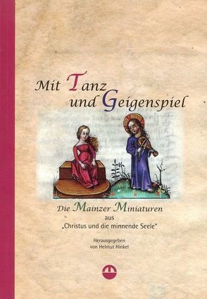 Mit Tanz und Geigenspiel von Hinkel,  Helmut, Nichtweiss,  Barbara