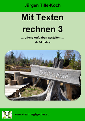 Mit Texten rechnen 3 von Jürgen,  Tille-Koch