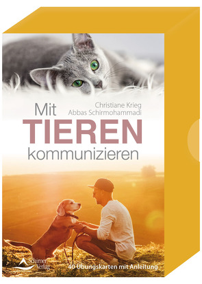 Mit Tieren kommunizieren von Krieg,  Christiane, Schirmohammadi,  Abbas