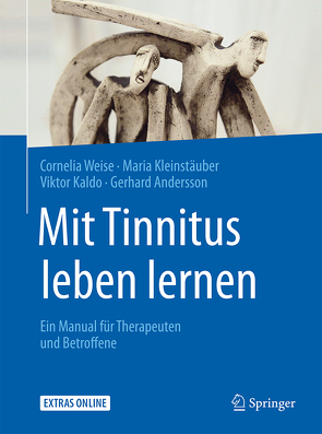 Mit Tinnitus leben lernen von Andersson,  Gerhard, Kaldo,  Viktor, Kleinstäuber,  Maria, Weise,  Cornelia