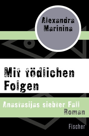 Mit tödlichen Folgen von Braungardt,  Ganna-Maria, Marinina,  Alexandra