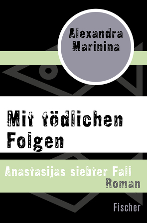 Mit tödlichen Folgen von Braungardt,  Ganna-Maria, Marinina,  Alexandra