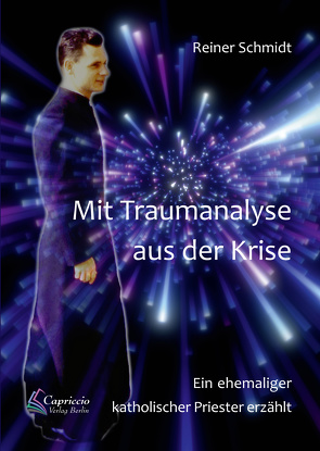 Mit Traumanalyse aus der Krise von Schmidt,  Reiner