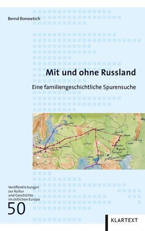 Mit und ohne Russland von Bonwetsch,  Bernd