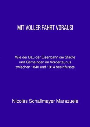 Mit voller Fahrt voraus von Schallmayer Marazuela,  Nicolas J.