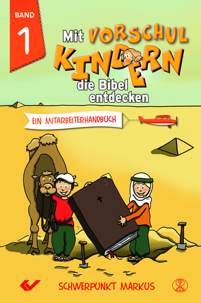 Mit Vorschulkindern die Bibel entdecken Band 1 von Volkmann,  Christiane