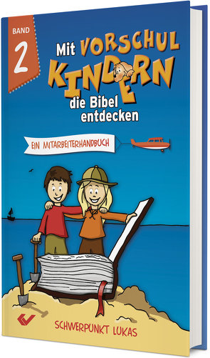 Mit Vorschulkindern die Bibel entdecken Band 2 von Volkmann,  Christiane