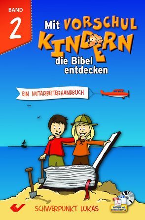 Mit Vorschulkindern die Bibel entdecken Band 2 von Volkmann,  Christiane