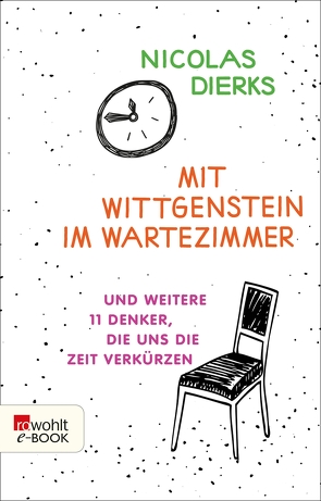 Mit Wittgenstein im Wartezimmer von Dierks,  Nicolas