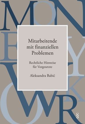 Mitarbeitende mit finanziellen Problemen von Babic,  Aleksandra