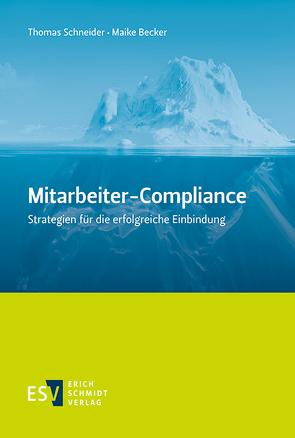 Mitarbeiter-Compliance von Becker,  Maike, Schneider,  Thomas